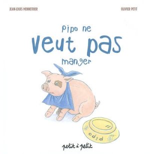 Couverture de Pipo ne veut pas manger