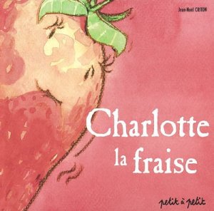 Couverture de Charlotte la fraise