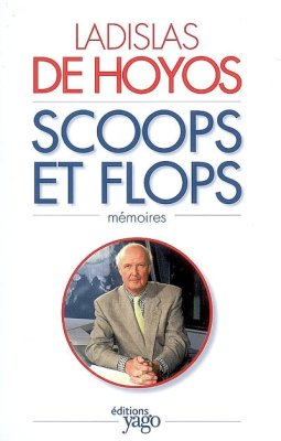 Couverture de Scoops et flops - mémoires