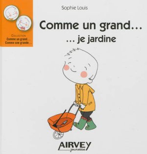Couverture de Comme un grand, je jardine