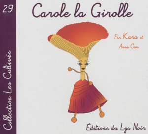 Couverture de Carole la girolle
