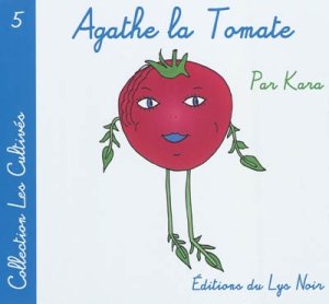 Couverture de Agathe la tomate