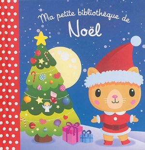Couverture de Ma petite bibliothèque de Noël