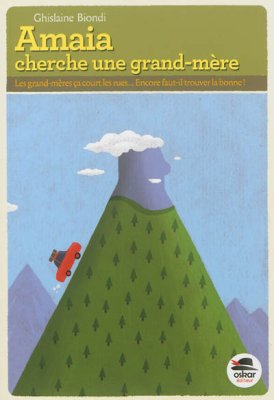 Couverture de Amaia cherche une grand-mère