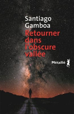 Couverture de Retourner dans l'obscure vallée