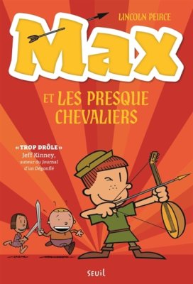 Couverture de Max et les presque chevaliers