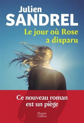 Couverture de Le jour où Rose a disparu