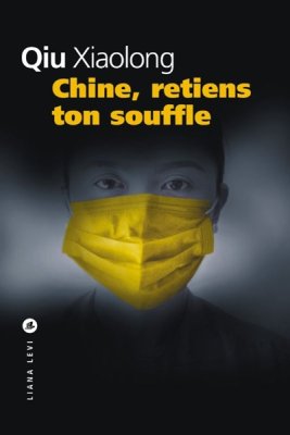 Couverture de Chine, retiens ton souffle