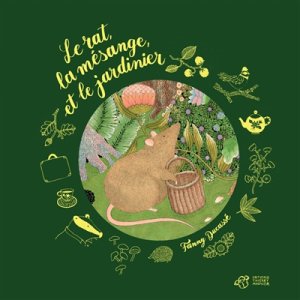 Couverture de Le rat, la mésange et le jardinier