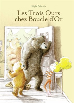 Couverture de Les trois ours chez Boucle d'Or