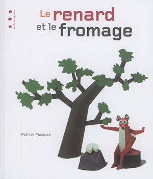 Couverture de Le Renard et le fromage