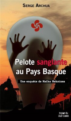 Couverture de Pelote sanglante au Pays Basque